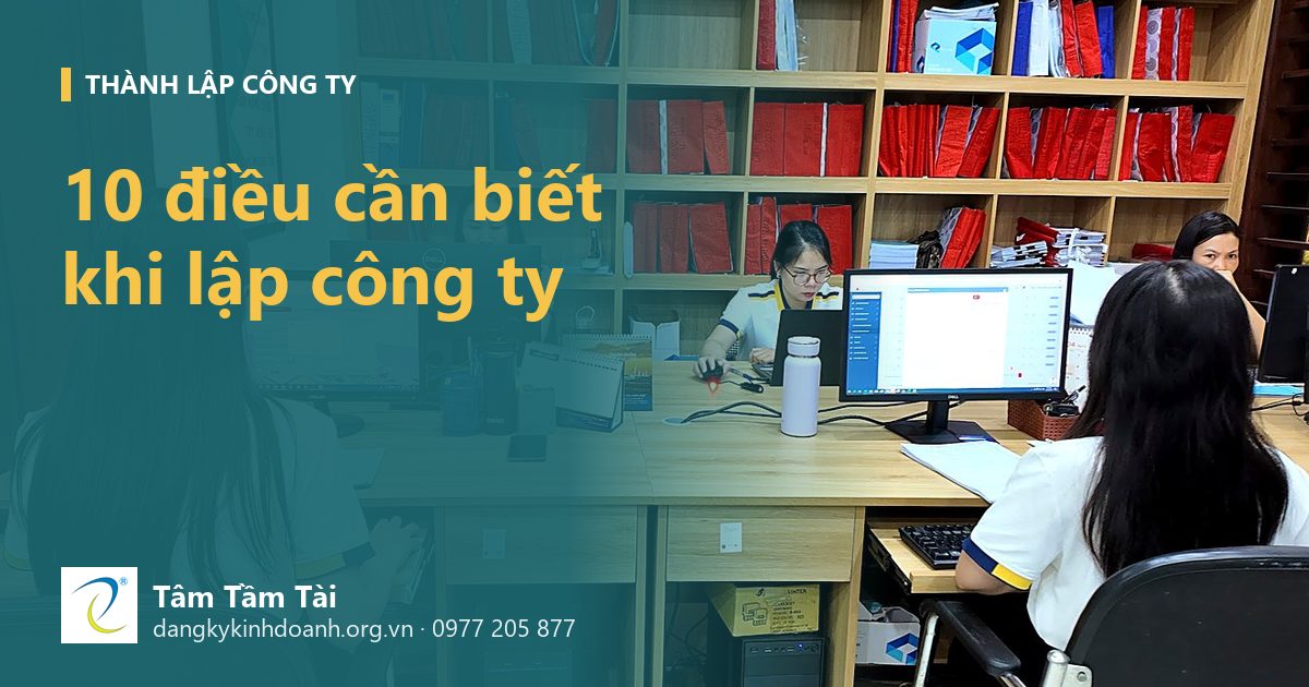10 điều cần biết khi lập công ty – ảnh nền: đội ngũ Tâm Tầm Tài làm việc tại văn phòng
