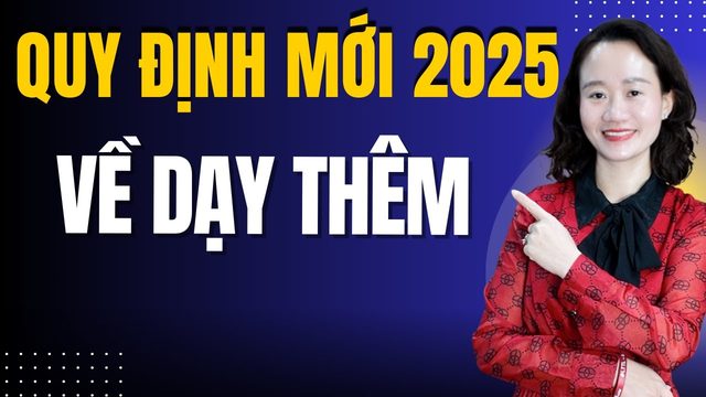 Dạy Thêm 2025: Ai Được Phép, Ai Không? Luật Mới Có Hiệu Lực!