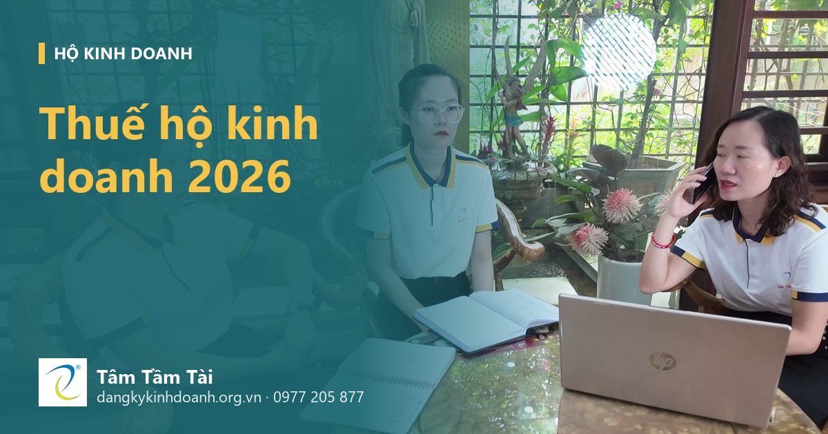 Thuế hộ kinh doanh 2026 – ảnh nền: chuyên viên Tâm Tầm Tài trao đổi với khách qua điện thoại