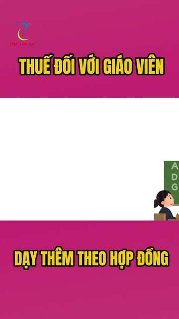 Thuế đối với giáo viên dạy thêm theo hợp đồng
